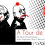 "À Tour de Rôle" de Pierre David-Cavaz, avec Patrick Zimmermann et Stéphane Müh